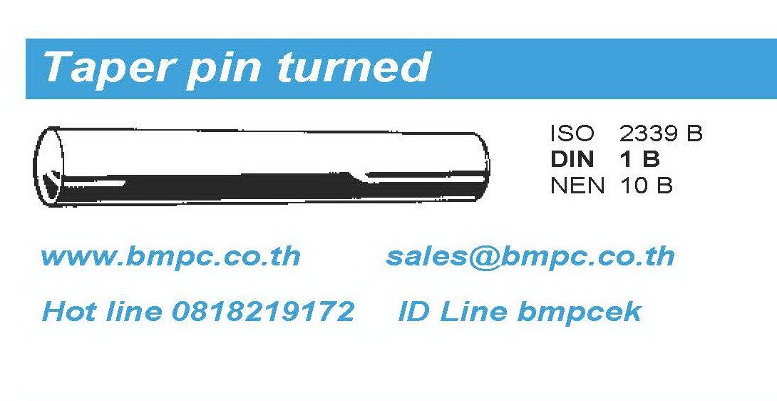 Taper pin, DIN1B, ISO2339B, ลิ่มเทเบอร์ เหล็ก, สแตนเสล  ขนาด 1-16 mm.